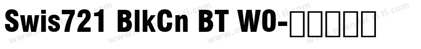 Swis721 BlkCn BT W0字体转换